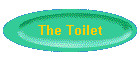 The Toilet