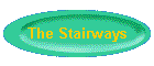 The Stairways