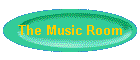 The Music Room